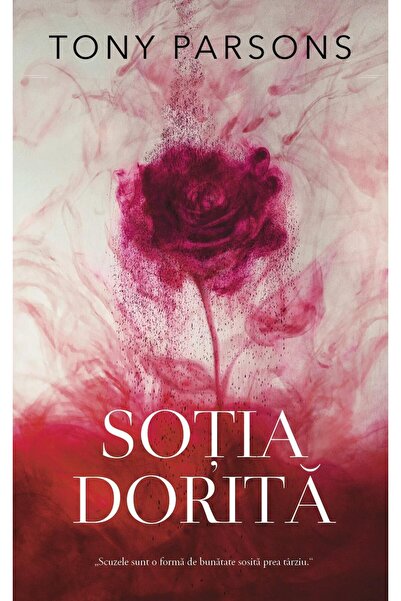 Editura Rao Books Sotia dorita, Tony Parsons