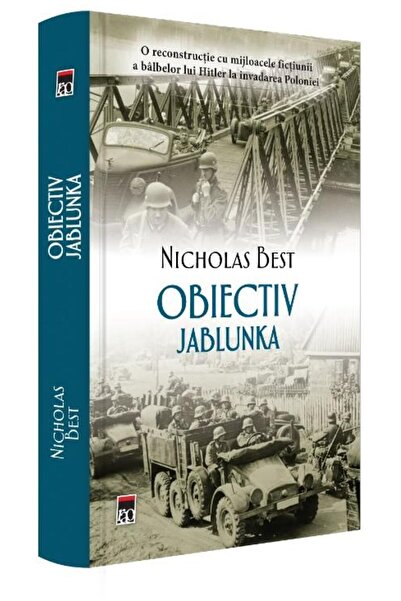 Editura Rao Books Obiectiv Jablunka, Nicholas Best