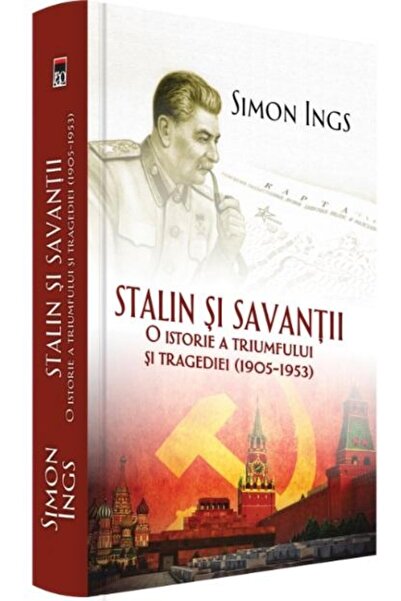 Editura Rao Books Stalin si savantii. O istorie a triumfului si trag