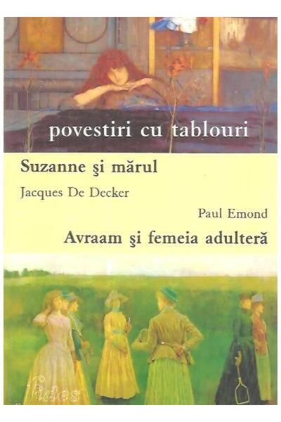 Editura Fides Povestiri cu tablouri - Suzanne si marul , Avraam