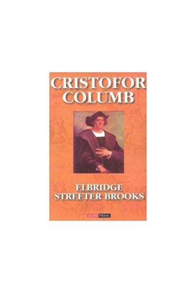 Editura Aldo Press Cristofor Columb, E. S. Brooks