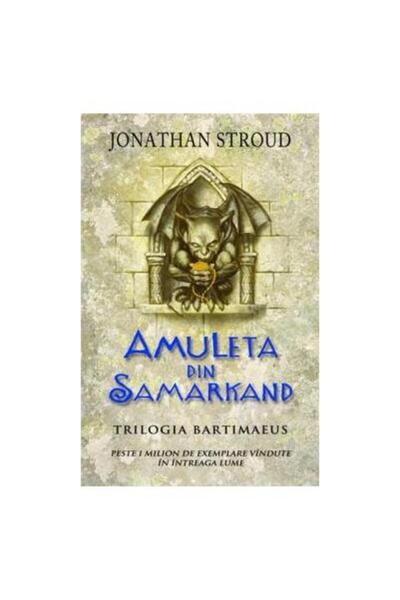 Editura Rao Books Amuleta din Samarkand, Jonathan Stroud