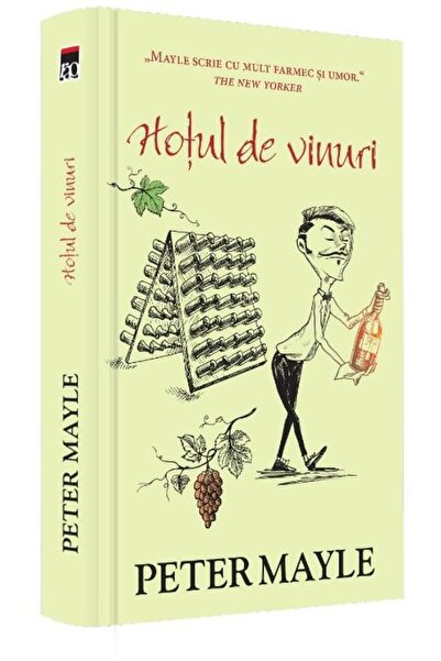 Editura Rao Books Hotul de vinuri, Peter Mayle