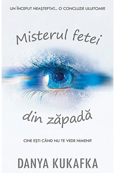 Editura Rao Books Misterul fetei din zapada (Cine esti cand nu te ve
