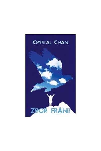 Editura Rao Books Zbor frant, Crystal Chan