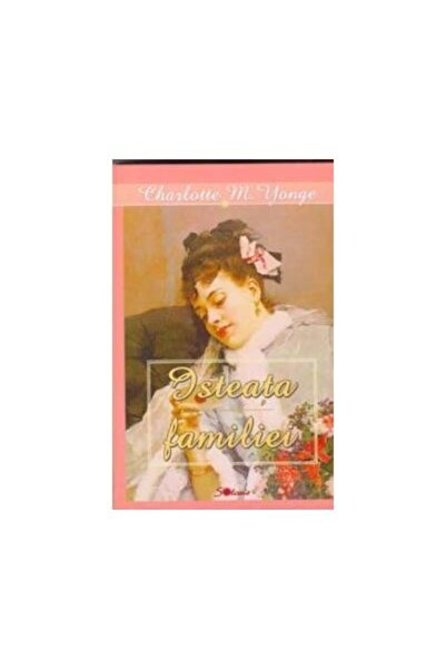 Editura Aldo Press Isteata familiei, Charlotte M. Yonge