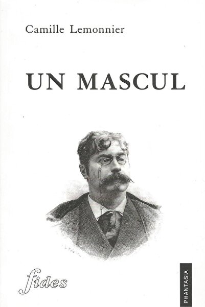 Editura Fides Un mascul, Camille Lemonnier