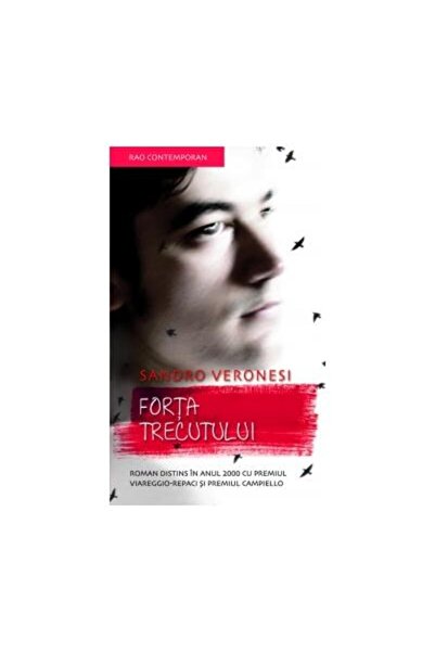 Editura Rao Books Forta trecutului, Sandro Veronesi