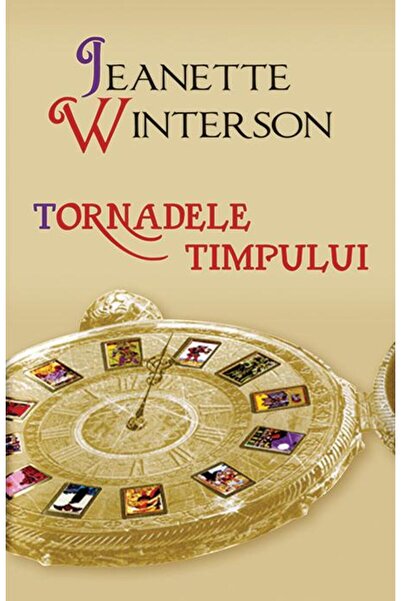 Editura Rao Books Tornadele timpului, Jeanette Winterson