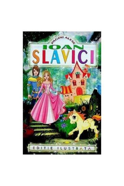 Editura Regis Pagini alese Ioan Slavici, Ioan Slavici