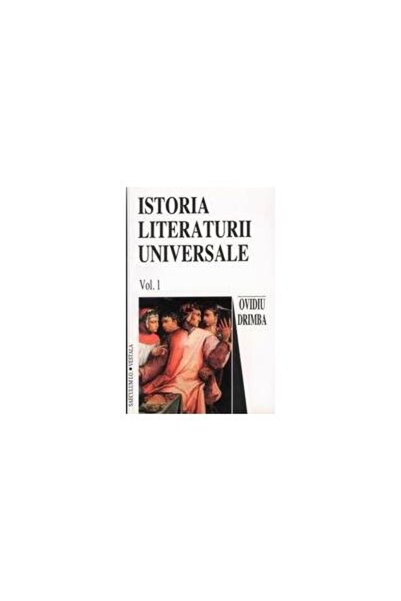 Editura Saeculum Istoria literaturii universale (I+II), Ovidiu Drim