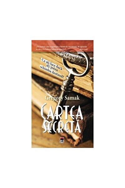 Editura Rao Books Cartea secreta, Gregory Samak