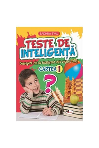Editura Aramis Teste de inteligenta. Descopera cat de inteligent