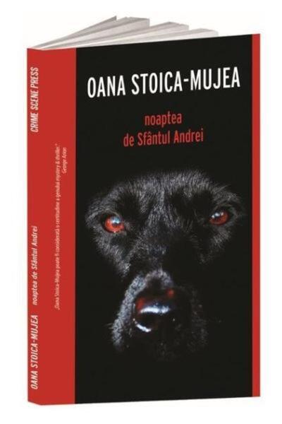 Editura Crime Scene Press Noaptea de Sfantul Andrei, Oana Stoica Mujea