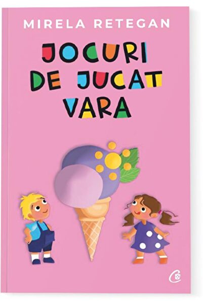 Editura Curtea Veche Игри за лято, Мирела Ретеган
