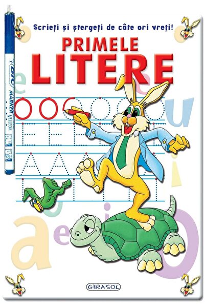 Editura Girasol Scrieti si stergeti de cate ori vreti! Primele lit