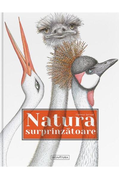 Editura Signatura Natura surprinzatoare, Florence Guiraud