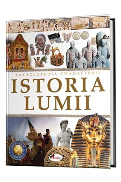 Editura Aramis Enciclopedia cunoasterii. Istoria lumii
