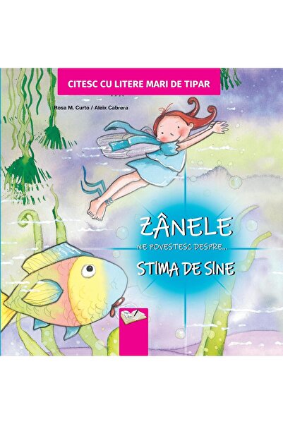 Editura Ars Libri Zanele ne povestesc despre... Stima de sine. Cites