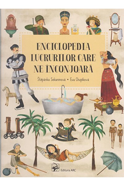 Editura Arc Enciclopedia lucrurilor care ne inconjoara, Stepan