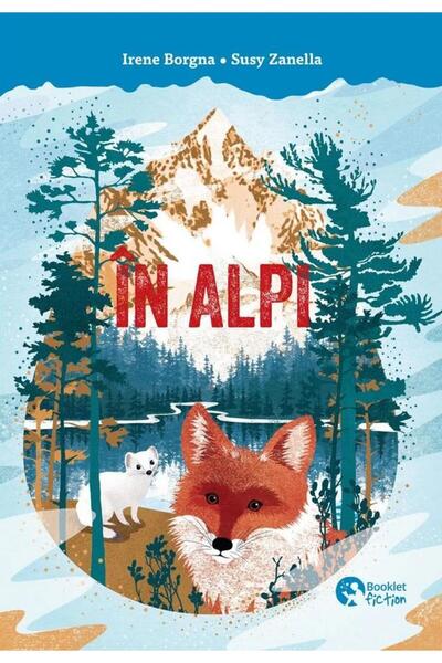 Editura Booklet Fiction In Alpi, Irene Borgna