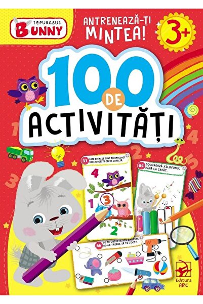 Editura Arc Iepurasul Bunny: 100 de activitati. 3 ani+