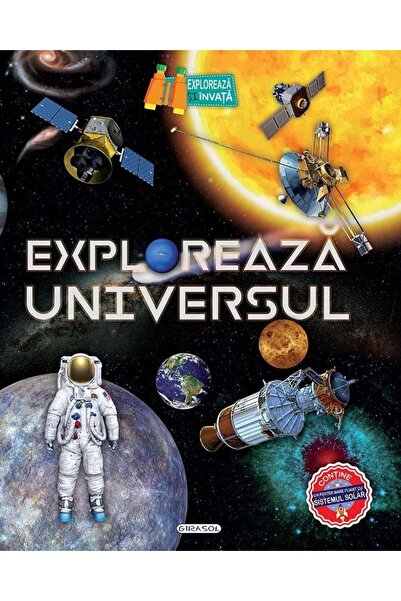 Editura Girasol Exploreaza universul