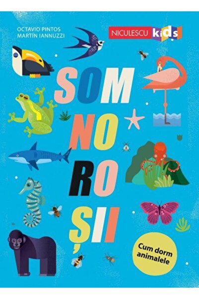 Editura Niculescu Somnorosii. Cum dorm animalele, Octavio Pintos