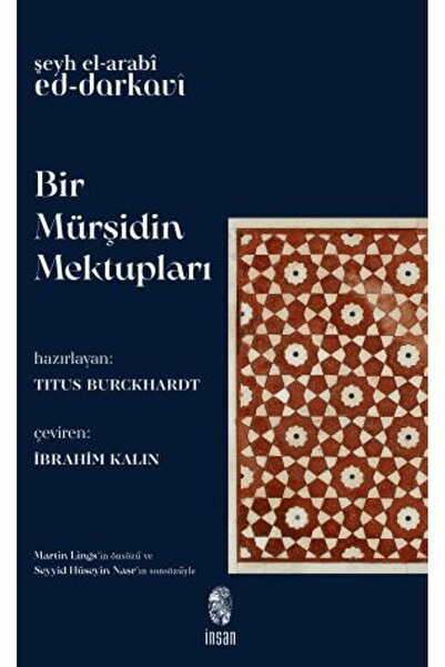 İnsan Yayınları Bir Mürşidin Mektupları / Şeyh el-Arabî ed-Darkavî / İnsan Ya...