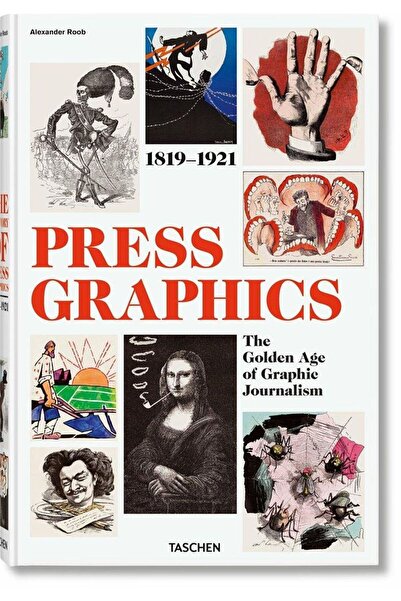 Taschen Istoria graficelor de presă, 1819-1921