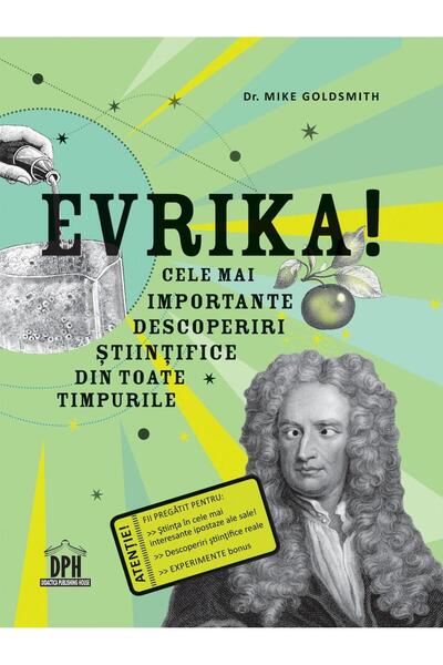 Editura Didactica Publishing House Evrika! Cele mai importante descoperiri st...