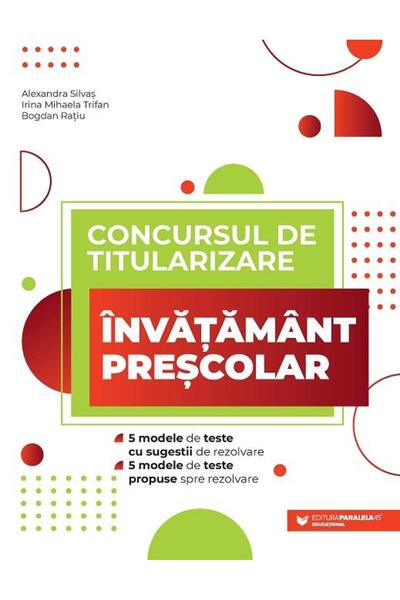 Editura Paralela 45 Concursul de titularizare - Invatamant prescolar: