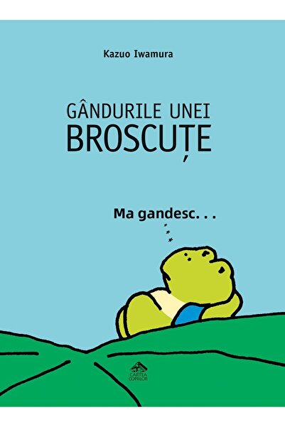 Editura Portocala Albastra Thoughts of a Frog - Kazuo Iwamura