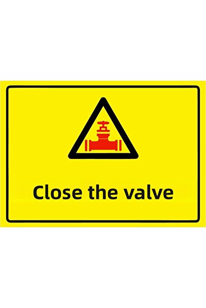 ZiPrinter Close the Valve Isg Warning Sign Pvc A4 21X30 cm