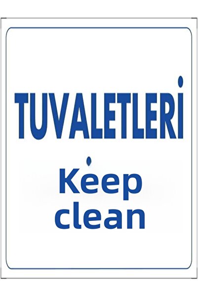 Emek İkaz Levhaları Keep Toilets Clean Warning/Warning Sign
