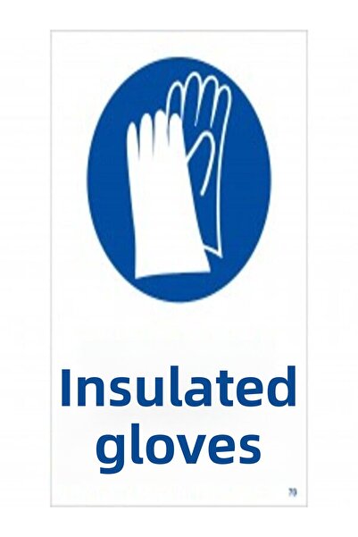 Emek İkaz Levhaları Wear Insulating Gloves Warning/Warning Sign