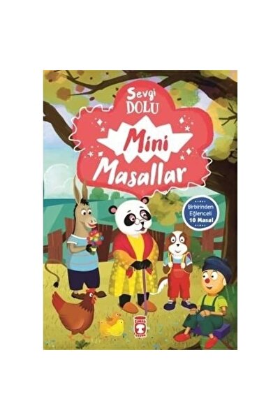 Timaş Çocuk Sevgi Dolu Mini Masallar Setibirbirinden Eğlenceli10 Kitap Takım ...