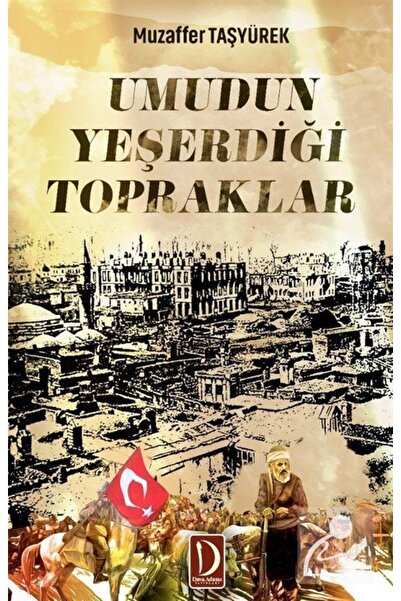 Dava Adamı Yayınları Umudun Yeşerdiği Topraklar