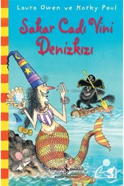 TÜRKİYE İŞ BANKASI KÜLTÜR YAYINLARI Sakar Witch Vini Mermaid