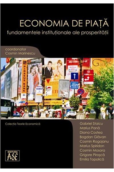 Editura ASE Economia de piata. Fundamentele institutionale ale
