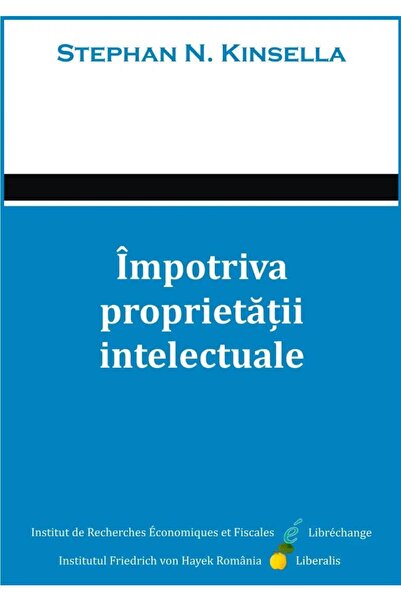 Editura Liberalis Impotriva proprietatii intelectuale, Stephan Kinse
