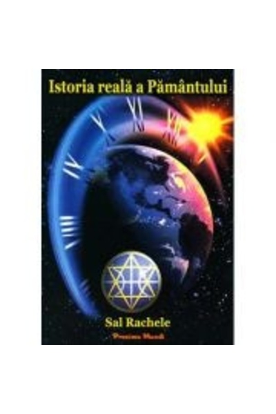 Proxima Mundi Istoria reală a Pământului. Ediție revizuită 2018