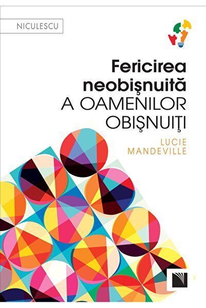 Editura Niculescu The unusual happiness of ordinary people, Lucie