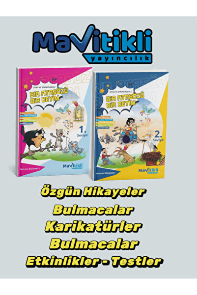 Mavitikli Yayıncılık BİR ATASÖZÜ BİR DEYİM 1 ve 2.SEVİYE