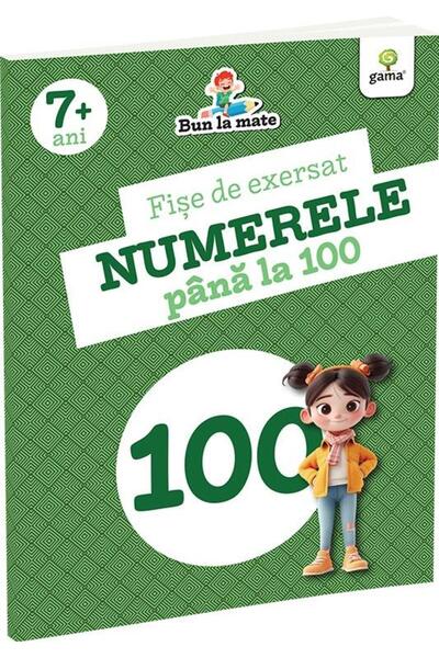 Editura Gama Fise de exersat. Numerele pana la 100 (7+ ani)