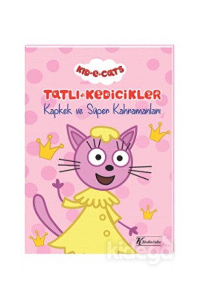 Genel Markalar Keskin Color Tatlı Kedicikler Hikaye Kitabı Kapkek ve Süper Kahramanları 20X28Cm 6 Yaprak 243114-80