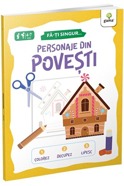 Editura Gama Fa-ti singur ... Personaje din povesti