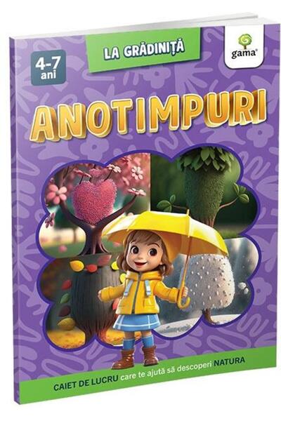 Editura Gama Anotimpuri. Caiet de lucru care te ajuta sa descop