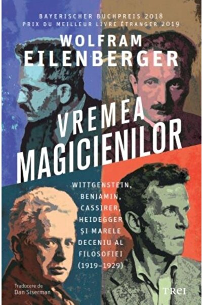 Editura Trei Vremea magicienilor. Wittgenstein, Benjamin, Cassi