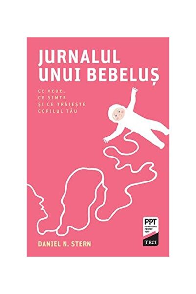 Editura Trei Jurnalul unui bebelus. Ce vede, ce simte si ce tra